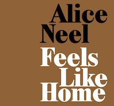 Alice Neel: Feels Like Home Exhibition at OCMA