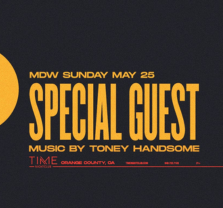 Special Guest w/ sounds by Toney Handsome at Time Nightclub