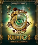Cirque du Soleil: Kurios Cirque du Soleil: Kurios