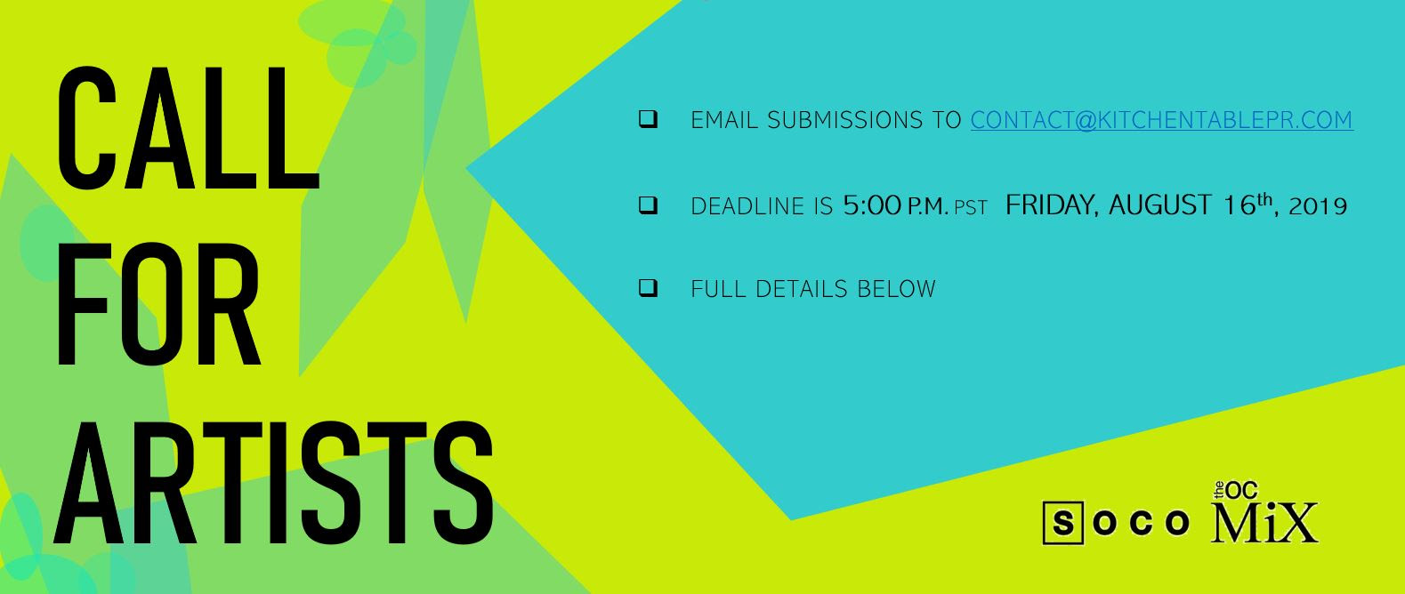 Call for Artists at SOCO + The OC Mix Call for Artists at SOCO + The OC Mix