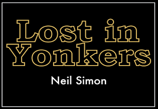 <em>Lost in Yonkers</em> at Costa Mesa Playhouse <em>Lost in Yonkers</em> at Costa Mesa Playhouse