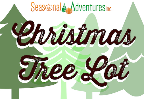 Seasonal Adventures 2020 Christmas Tree Lot Seasonal Adventures 2020 Christmas Tree Lot