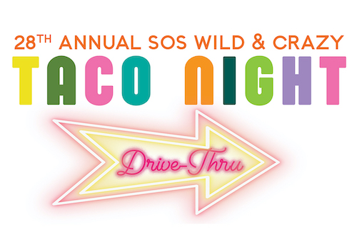SOS Wild & Crazy Taco Night Drive-Thru at OC Fair & Event Center