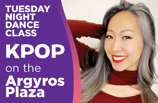 Tuesday Night Dance Class: K-pop at Argyros Plaza in Costa Mesa Tuesday Night Dance Class: K-pop at Argyros Plaza in Costa Mesa