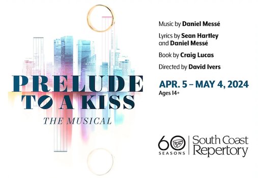 Prelude to a Kiss, The Musical at South Coast Repertory
