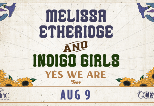 Melissa Etheridge / Indigo Girls at Pacific Amphitheater Melissa Etheridge / Indigo Girls at Pacific Amphitheater