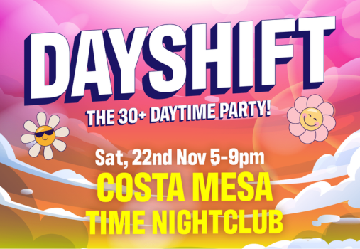 Dayshift: A 30+ Daytime Party at Time Nightclub Dayshift: A 30+ Daytime Party at Time Nightclub