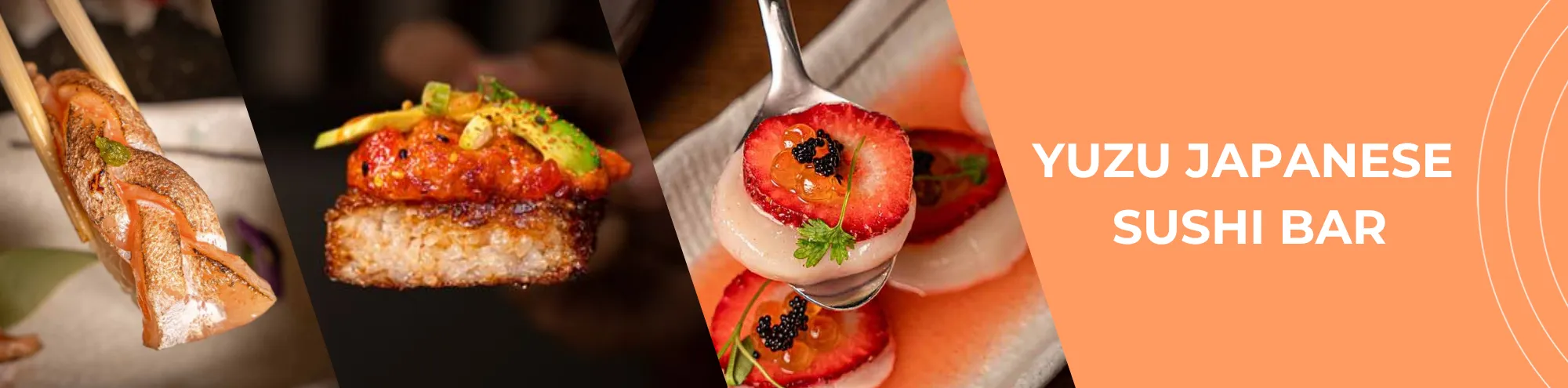 Three photos of gourmet sushi dishes are shown on the left, featuring fresh fish, rice, and colorful garnishes. On the right, text reads “YUZU JAPANESE SUSHI BAR” on an orange background with circular patterns, highlighting yuzu sushi Costa Mesa.