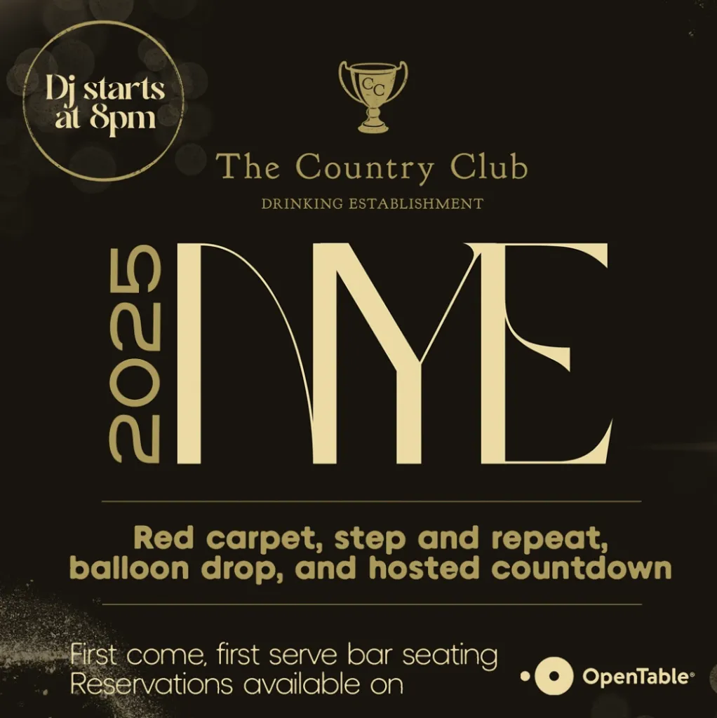 Elegant New Years Eve event flyer for The Country Club with gold text: 2025 NYE, DJ starts at 8pm, red carpet, balloon drop, countdown, and RSVP info, all on a black background with a gold trophy graphic.