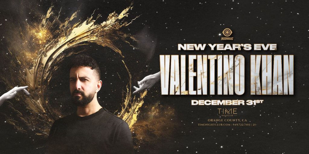 A promotional poster for a New Year’s Eve event featuring Valentino Khan at TIME in Orange County, CA, on December 31st. The image shows Valentino Khan with a cosmic background and artistic hands reaching toward him.