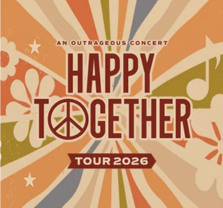 Retro-style poster with orange, beige, and blue rays, flowers, peace sign, and music notes. Text: An Outrageous Concert - Happy Together - Tour 2026.